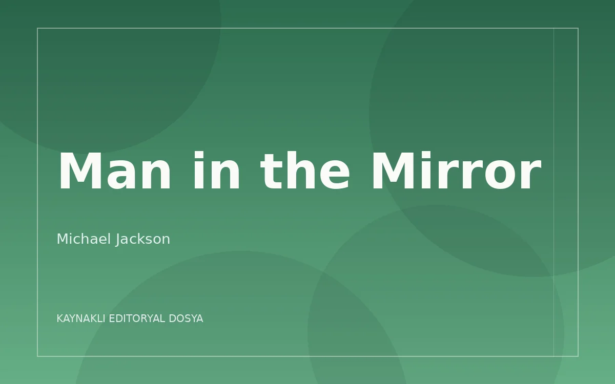 Michael Jackson — Man in the Mirror