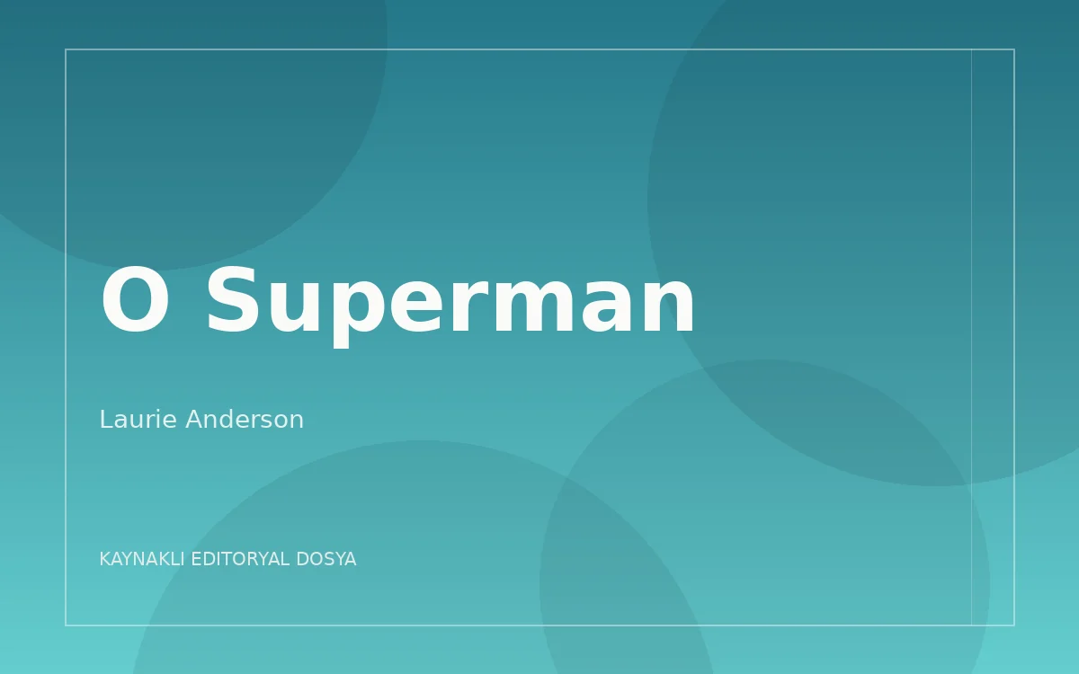 Laurie Anderson — O Superman