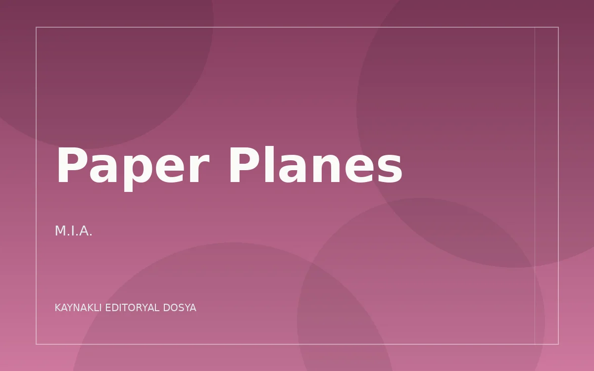 M.I.A. — Paper Planes