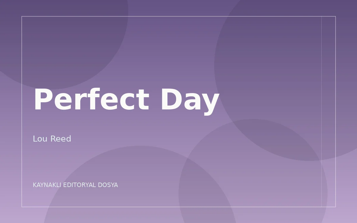 Lou Reed — Perfect Day