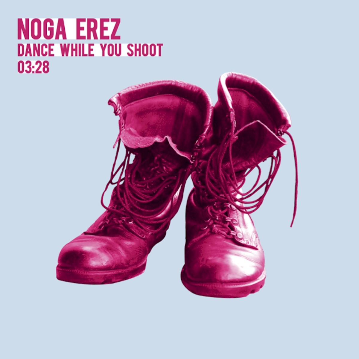 Noga Erez — Dance While You Shoot